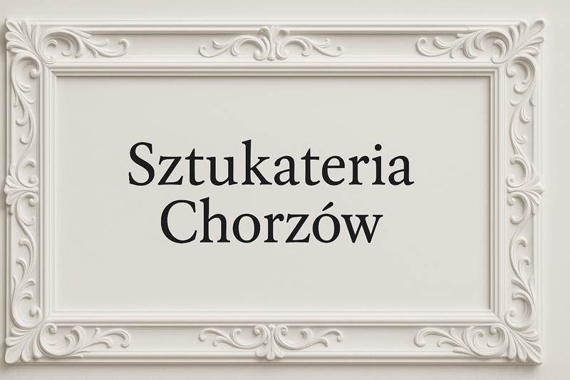 Sztukateria Chorzów ul. Księdza Jana Gałeczki 38, 41-516 Chorzów GPS: 50.28488246820054, 18.958144958779958