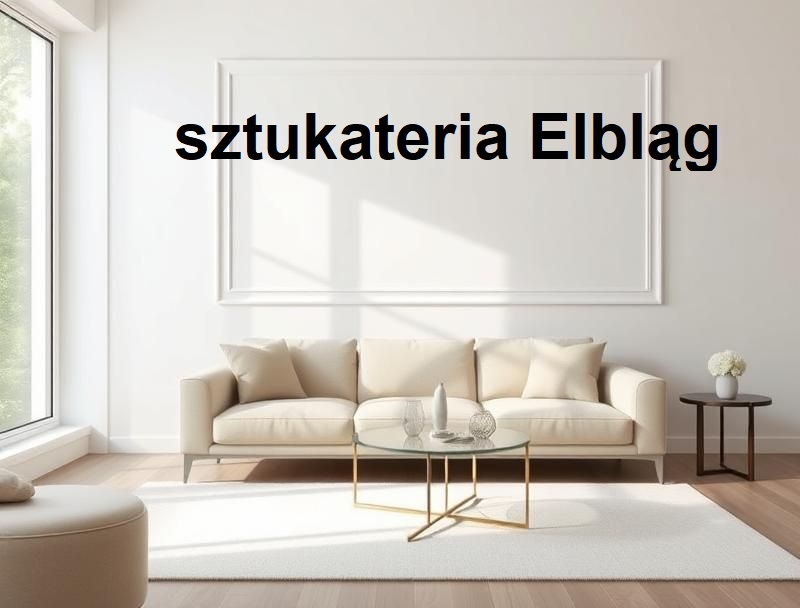Sztukateria Elbląg ul. Topolowa 13, 82-300 Elbląg GPS: 54.18028110080967, 19.400855210656747