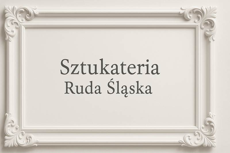 Sztukateria Ruda Śląska ul. Podlas 20A, 41-712 Ruda Śląska GPS: 50.31714688978952, 18.88101870100355