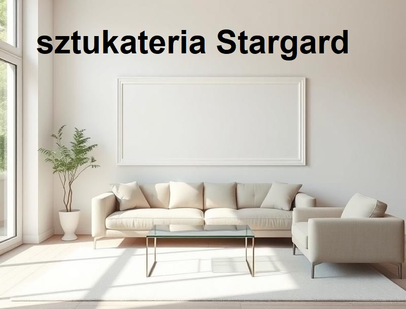 Sztukateria Stargard ul. osiedle Zachód B14H, 73-110 Stargard GPS: 53.33959997625292, 15.009014343171366