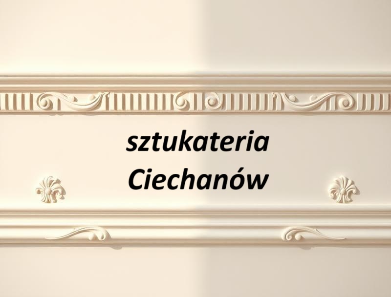 Sztukateria Ciechanów ul. Zbigniewa Herberta 4, 06-400 Ciechanów GPS: 52.87874853358054, 20.618578624740206